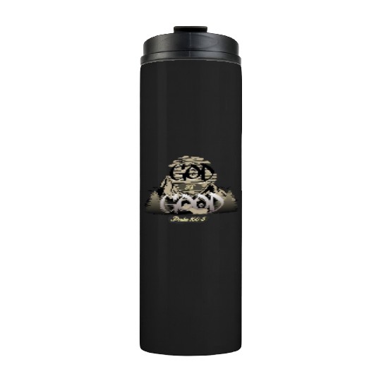 God is good faith Thermal Tumblers