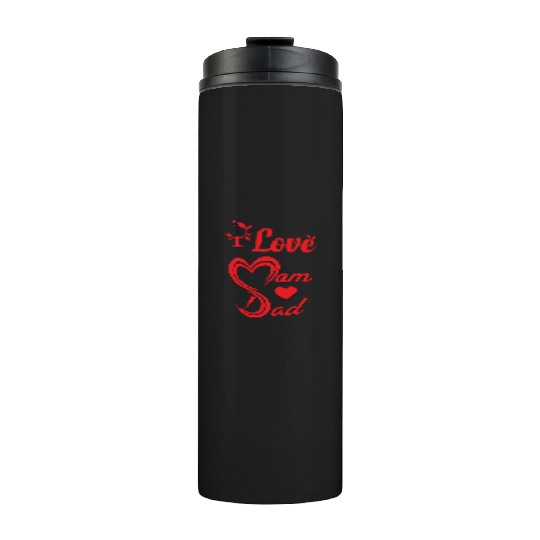 i love mom dad Thermal Tumblers
