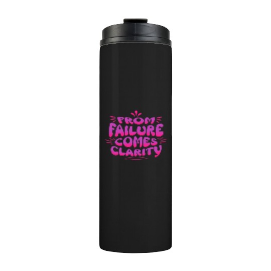 From Failure Comes Clarity – Embrace Growth Thermal Tumblers