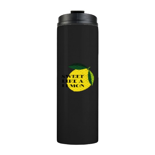 Sweet like a lemon Fruit Citrus Yellow Summer Thermal Tumblers