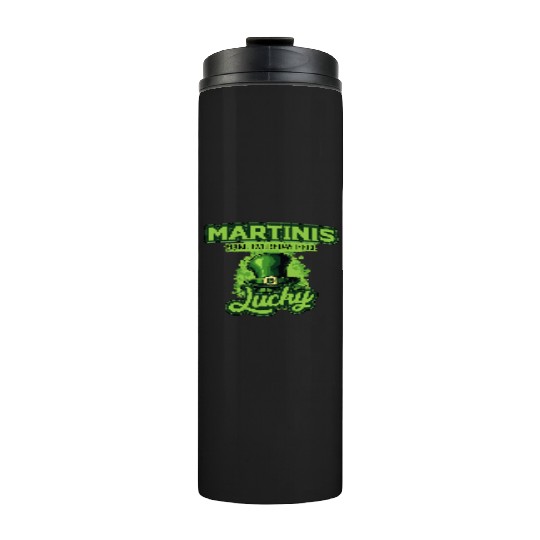 Martinis Make Everyday Feel Lucky St Patricks Day Thermal Tumblers