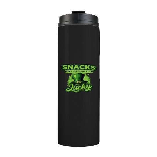Snacks Make Everyday Feel Lucky St Patricks Day Thermal Tumblers