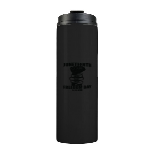 JUNETEENTH blm black lives matter Thermal Tumblers