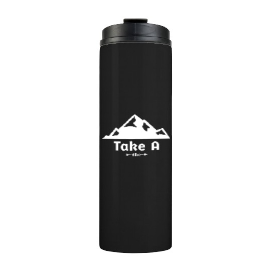 Take a Hike – Mountain Hike Adventure Thermal Tumblers Thermal Tumblers