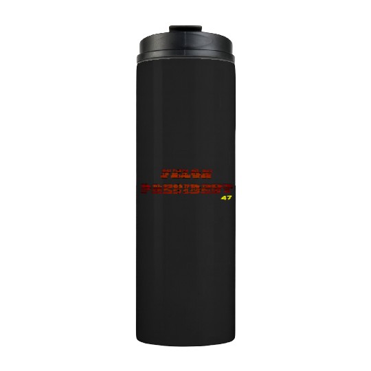 FELON PRESIDENT Thermal Tumblers