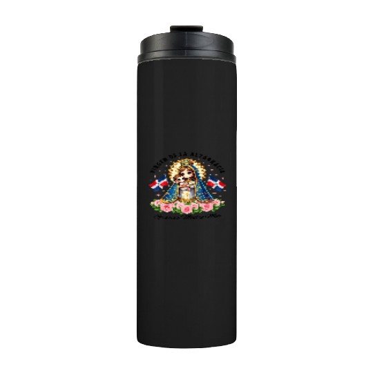 Our Lady of Altagracia Dominican Republic Catholic Thermal Tumblers
