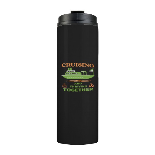 Cruising and Thriving Together Thermal Tumblers