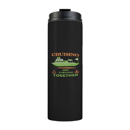 Cruising and Thriving Together Thermal Tumblers
