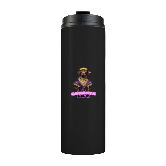 Gangsta Life Chocolate Labrador Thermal Tumblers