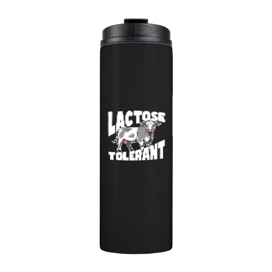 Lactose Tolerant – Built Different Thermal Tumblers