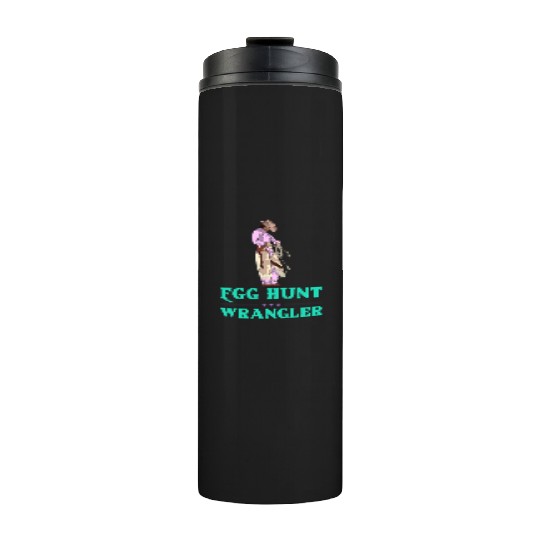 Egg Hunt Wrangler Easter Thermal Tumblers