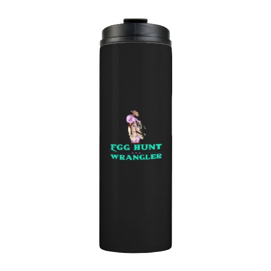 Egg Hunt Wrangler Easter Thermal Tumblers