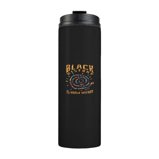 trend black history world history Thermal Tumblers pr et ai