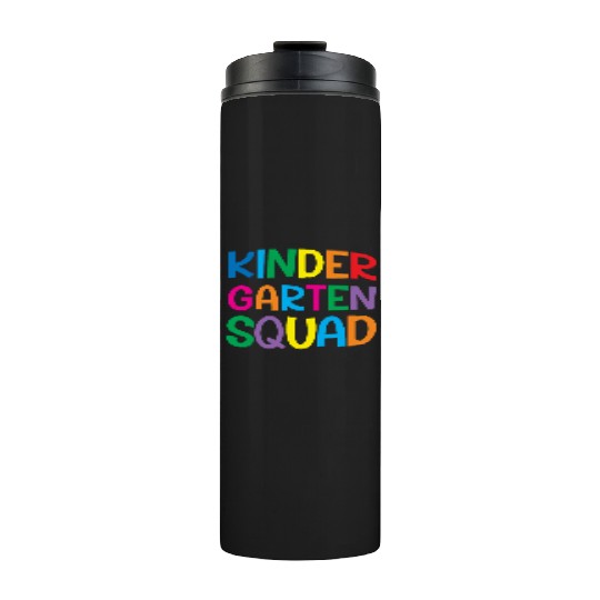 Kindergarten Squad Teacher Back To School Thermal Tumblers