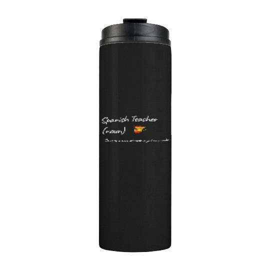 Spanish Teacher Same As Normal Teacher Cooler Thermal Tumblers