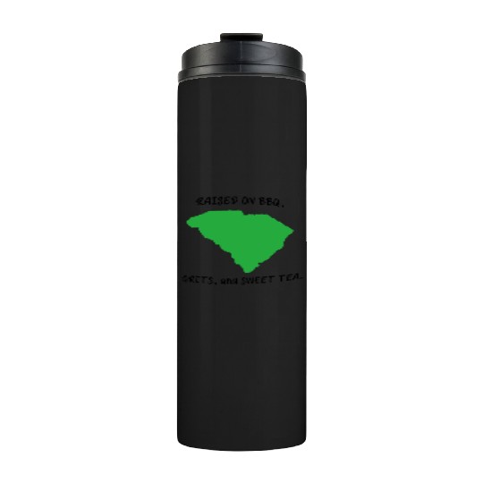 Raised On BBQ, Grits, and Sweet Tea South Carolina Thermal Tumblers