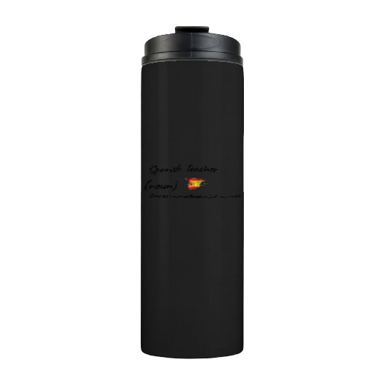Spanish Teacher Same As Normal Teacher Cooler Thermal Tumblers
