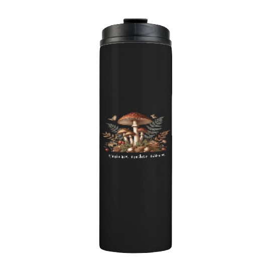 Embrace Mother Nature Mushroom Thermal Tumblers