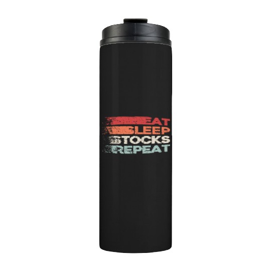 Make Money Trading - Eat Sleep Stocks Repeat Thermal Tumblers