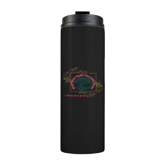 Deep Roots Make Beautiful Leaves - Family Love Thermal Tumblers
