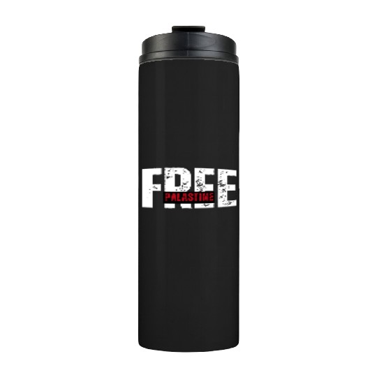 Free Palestine – Solidarity Statement Thermal Tumblers