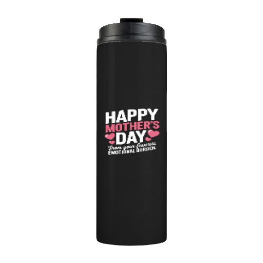Mother’s Day Design from the Emotional Favorite Thermal Tumblers