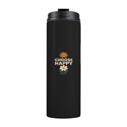 Choose Happy Retro Positivity Sun and Flower Thermal Tumblers