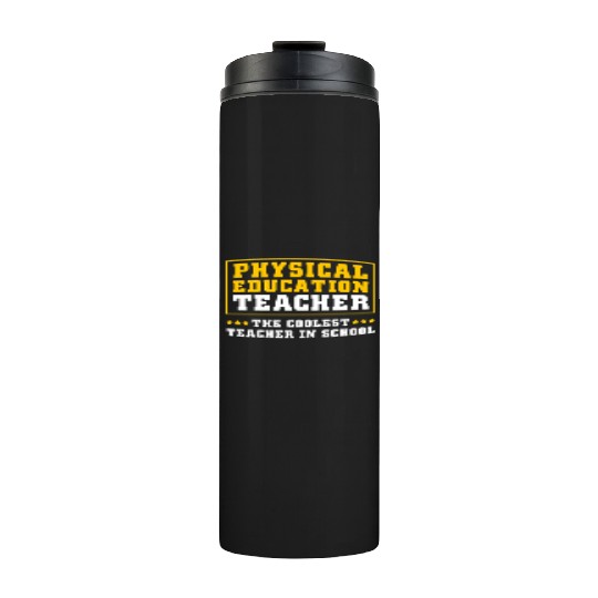 Physical Education Teacher Sports Coach Thermal Tumblers