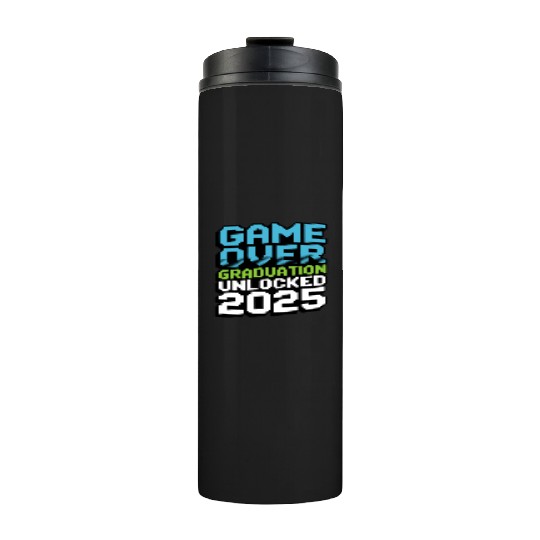 Game Over – Graduation Unlocked 2025 Thermal Tumblers Gift