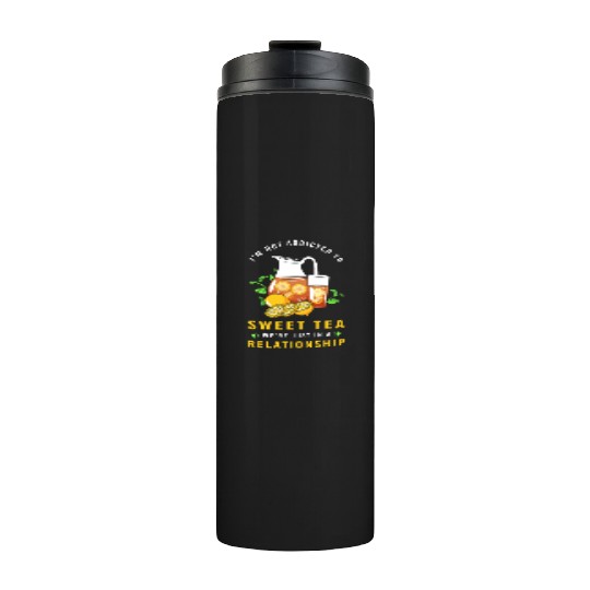 Morning Drink Sweet Tea Thermal Tumblers