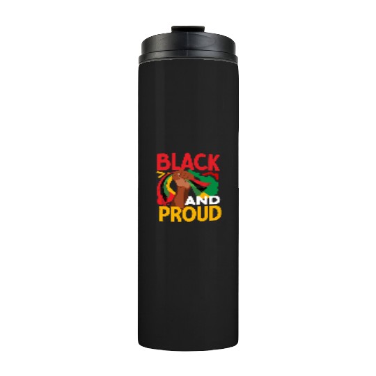 Juneteenth Black And Proud Thermal Tumblers