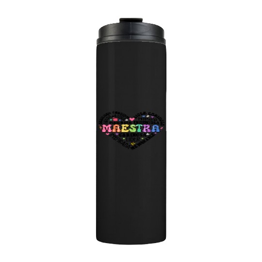 Teacher Maestra Spanish Teacher Heart Thermal Tumblers