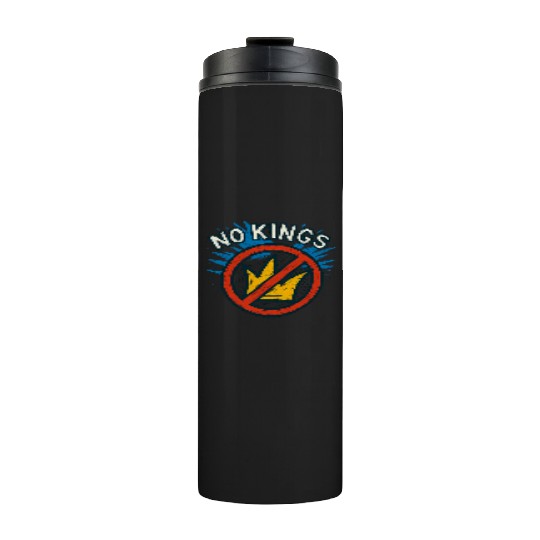 No Kings Protest Graffiti Crown Thermal Tumblers