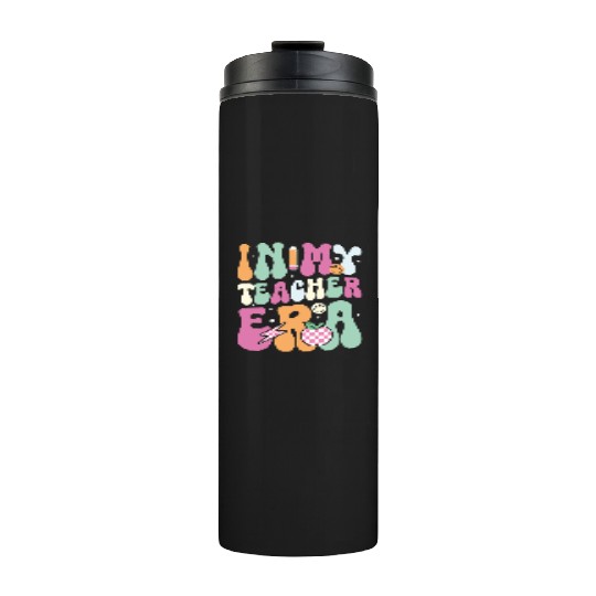 In My Teacher Era, Teacher Appreciation Gift Thermal Tumblers