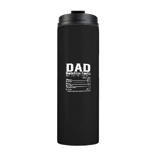 DAD Nutrition Facts Thermal Tumblers