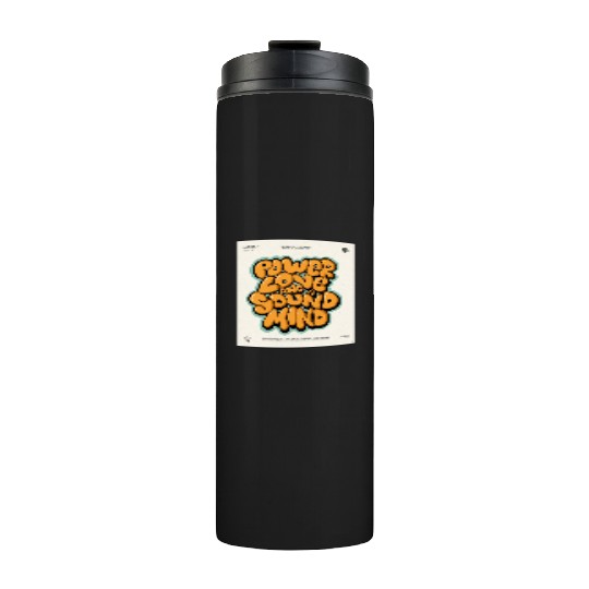 Power. Love. Mind Sound – Aesthetic Yellow Quote f Thermal Tumblers