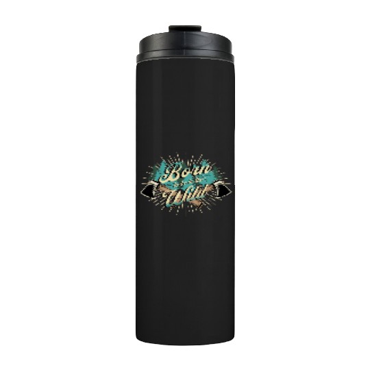 Born to be Wild Thermal Tumblers