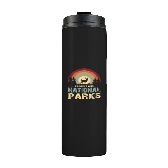 Protect our national parks Thermal Tumblers
