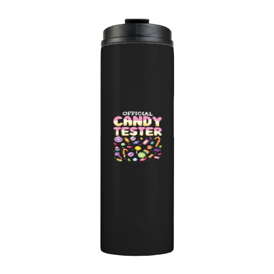 Official Candy Tester Lollipop Sweets Halloween Thermal Tumblers