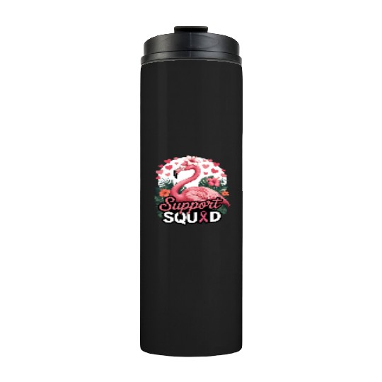 Pink Flamingo Support Squad Design Thermal Tumblers