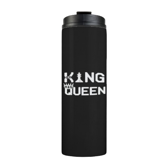 Her King His Queen Chess Motivation Lover Humor Thermal Tumblers