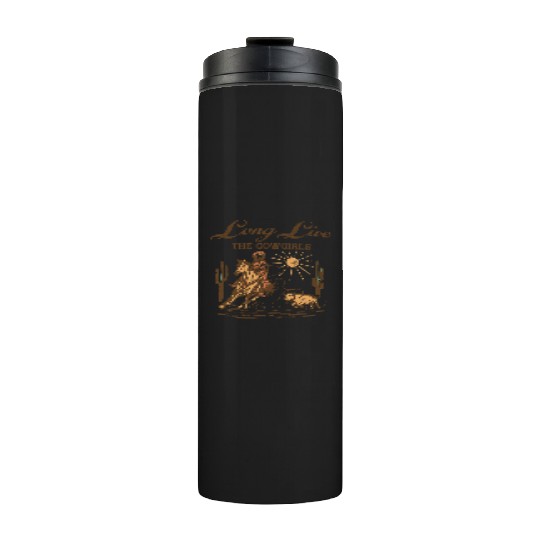 Long Live the Cowgirls Sunset Ride Thermal Tumblers