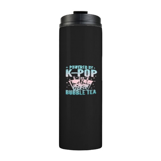 Powered by K-Pop and Bubble Tea | Cute Kawaii Boba Thermal Tumblers