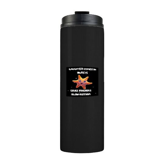 Whimsical Starfish with Playful Quotes Thermal Tumblers