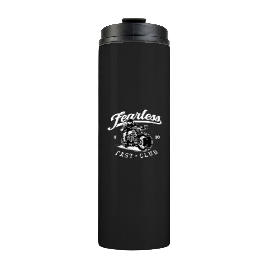 Fearless Motorcycle Club Logo Design Thermal Tumblers