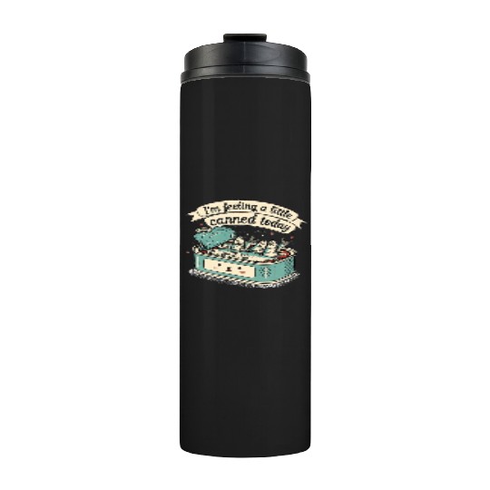 Whimsical Canned Fish Humor Design Thermal Tumblers