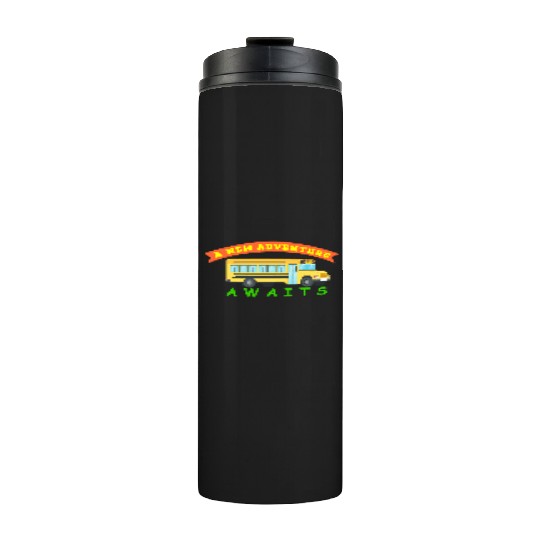 School Bus Awaits New Adventure Design Thermal Tumblers