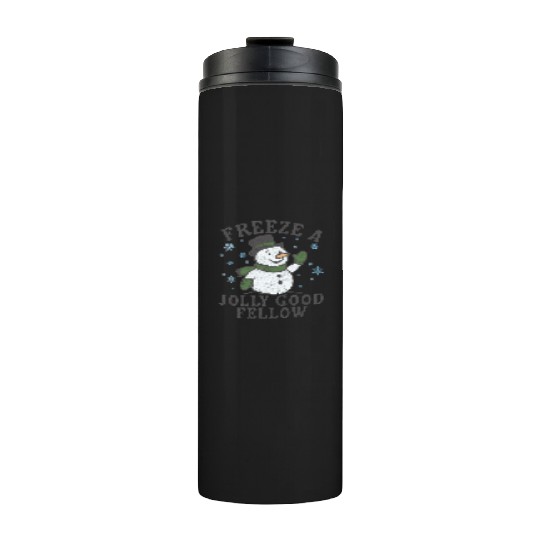 Frosty Snowman Jolly Greeting Design Thermal Tumblers