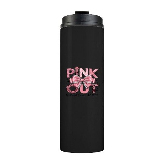 Pink Out Breast Cancer Awareness Coquette Bow  Thermal Tumblers