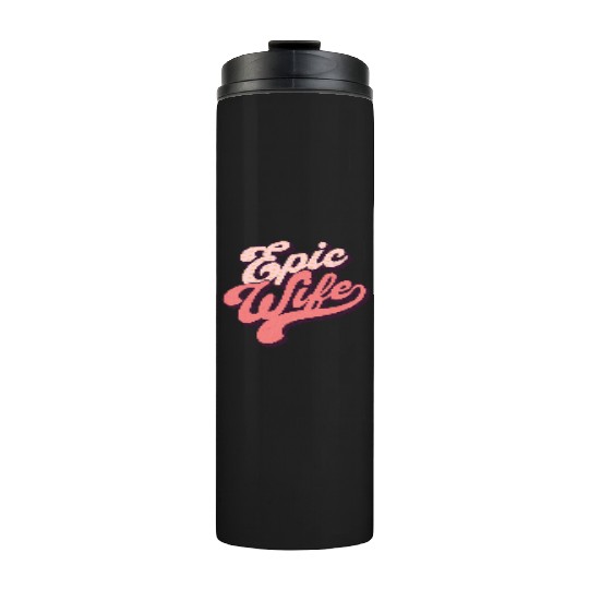 Retro Ethereal Vibe Epic Wife Thermal Tumblers